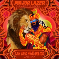 Major Lazer Ft. Marcus Mumford - Lay Your Head On Me (Acoustic)